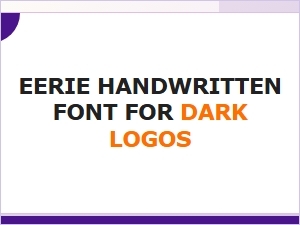 Eerie Handwritten Font for Dark Logos